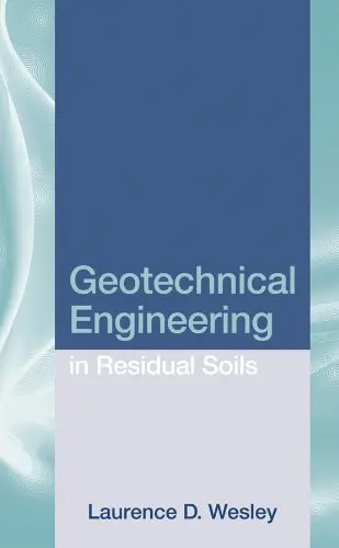 Cover of Geotechnical Engineering in Residual Soils