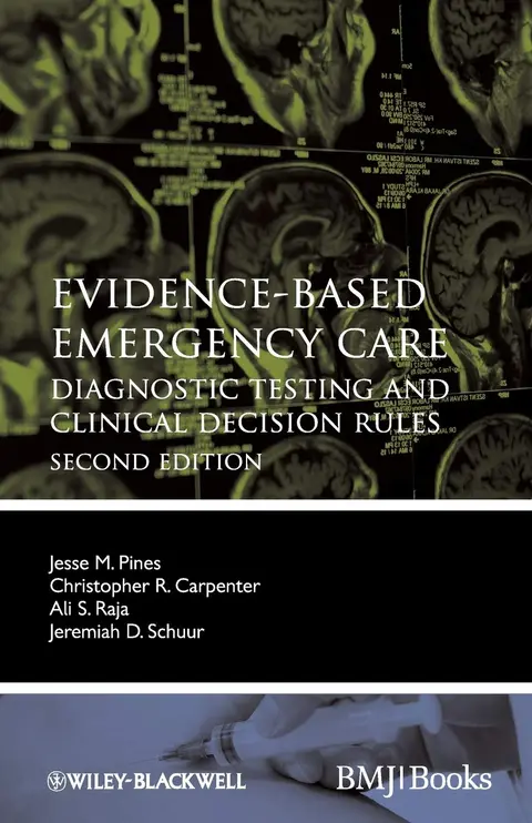 Cover of Evidence Based Emergency Care 2ed Diagnostic Testing and Clinical Decision Rules ( Pb 2013)