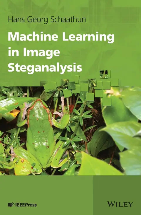 Cover of Machine Learning in Image Steganalysis