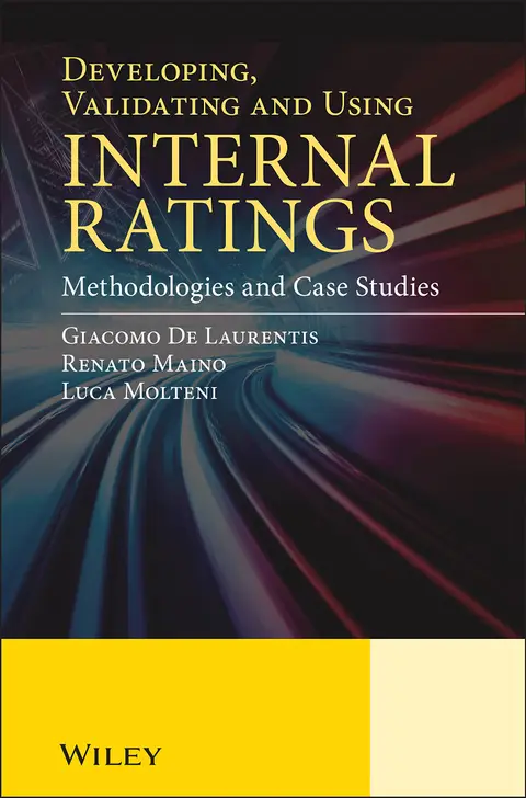 Cover of Developing, Validating and Using Internal Ratings