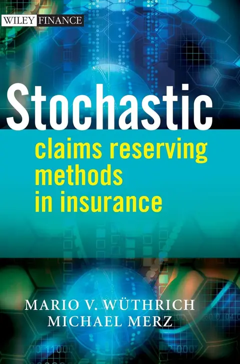 Cover of Stochastic Claims Reserving Methods in Insurance