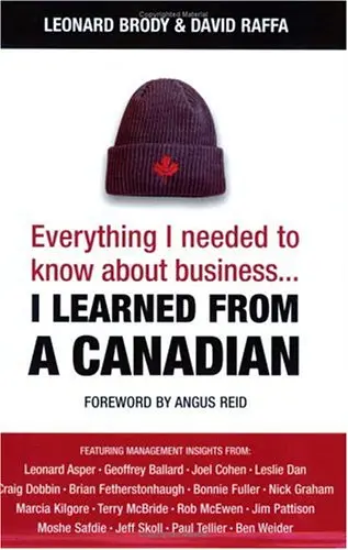 Cover of Everything I Needed to Know about Business-- I Learned from a Canadian