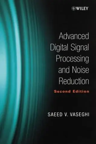 Cover of Advanced Digital Signal Processing and Noise Reduction