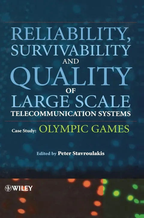 Cover of Reliability, Survivability and Quality of Large Scale Telecommunication Systems
