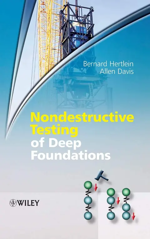 Cover of Nondestructive Testing of Deep Foundations