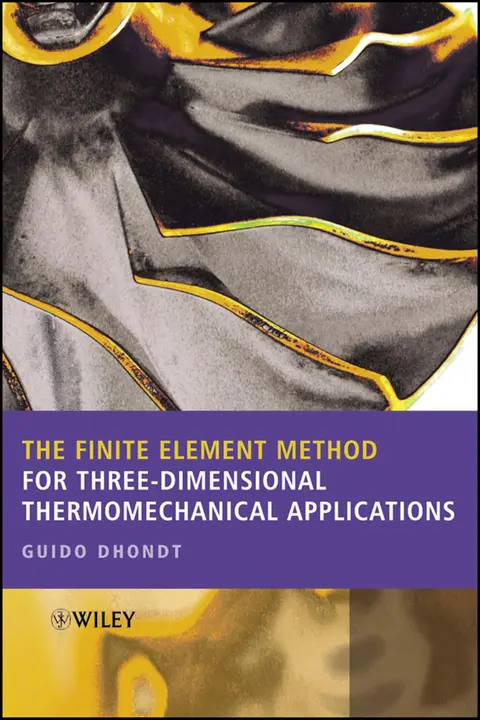 Cover of The Finite Element Method for Three-dimensional Thermomechanical Applications