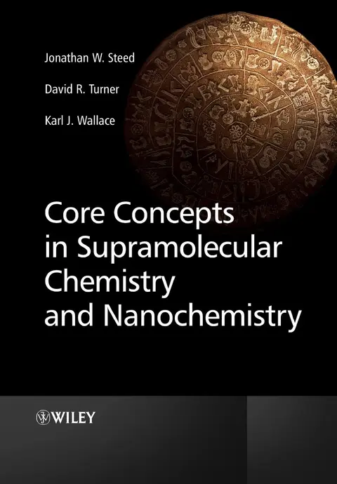 Cover of Core Concepts in Supramolecular Chemistry and Nanochemistry