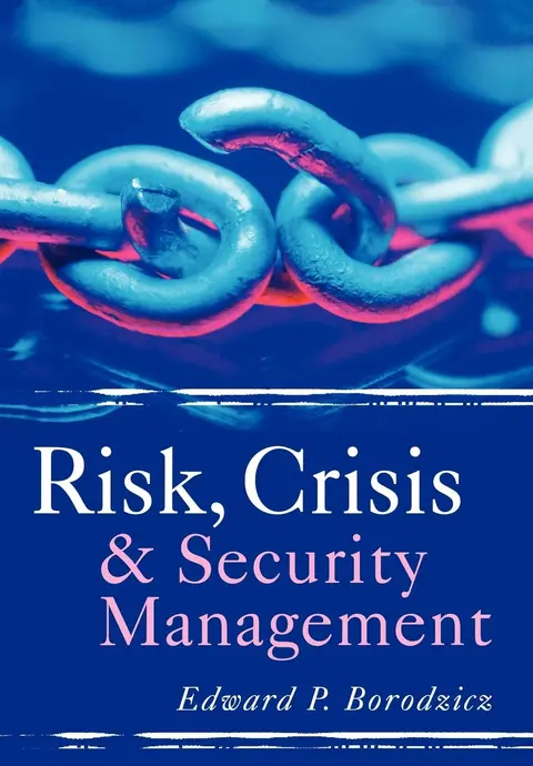Cover of Risk, Crisis and Security Management