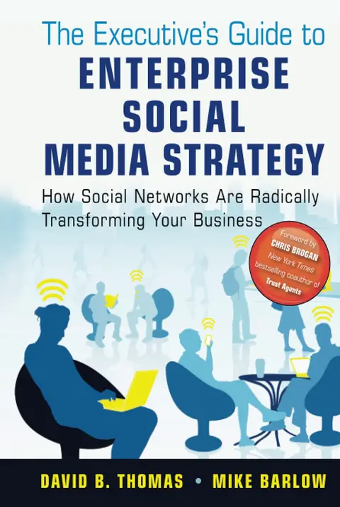 Cover of The Executive's Guide to Enterprise Social Media Strategy