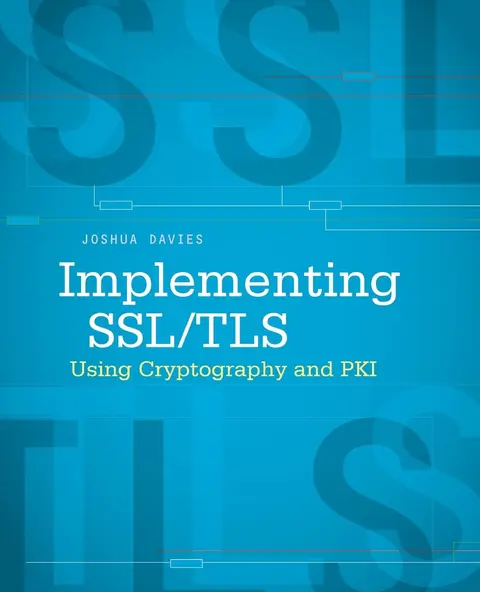 Cover of Implementing SSL / TLS Using Cryptography and PKI