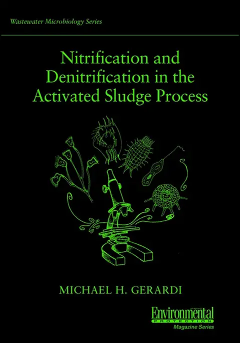 Cover of Nitrification and Denitrification in the Activated Sludge Process