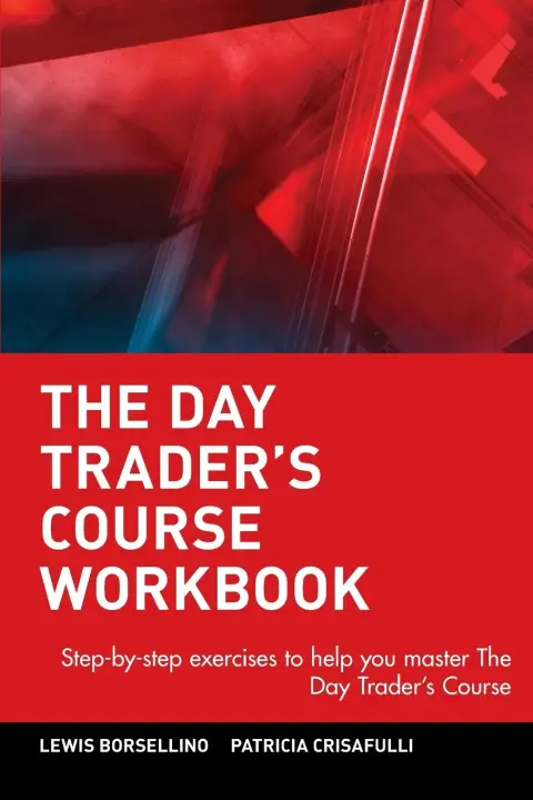 Cover of The Day Trader′s Course Workbook