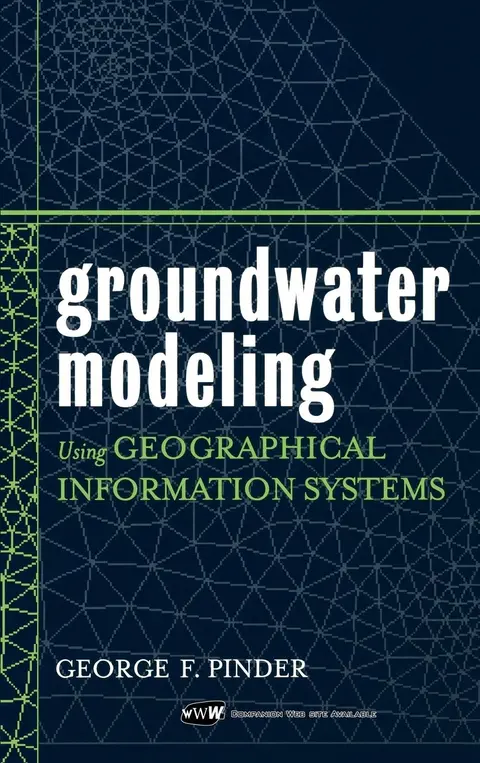 Cover of Groundwater Modeling Using Geographical Information Systems