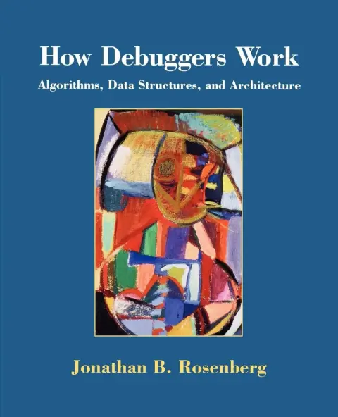Cover of How Debuggers Work