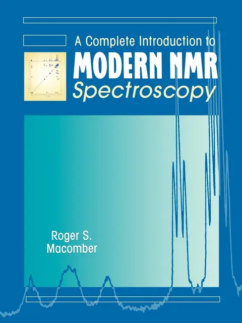 Cover of A Complete Introduction to Modern Nmr Spectroscopy