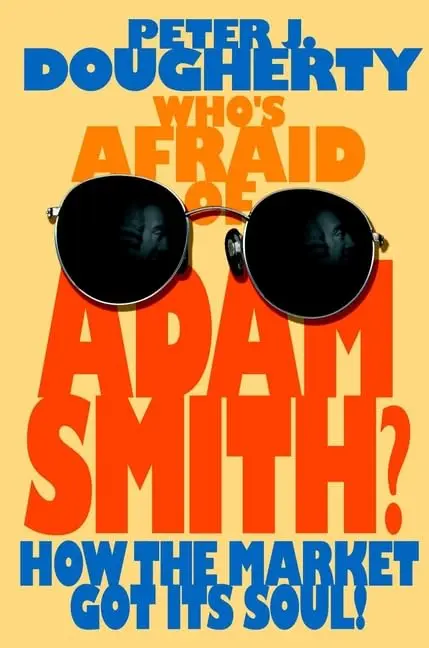Cover of Who′s Afraid of Adam Smith?