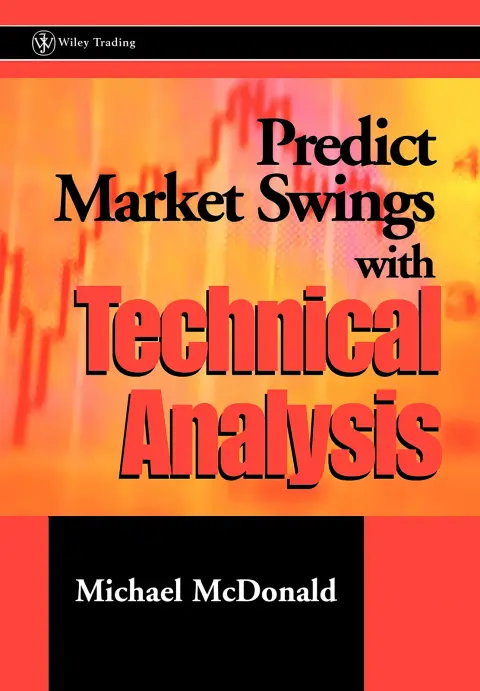 Cover of Predict Market Swings with Technical Analysis 1st