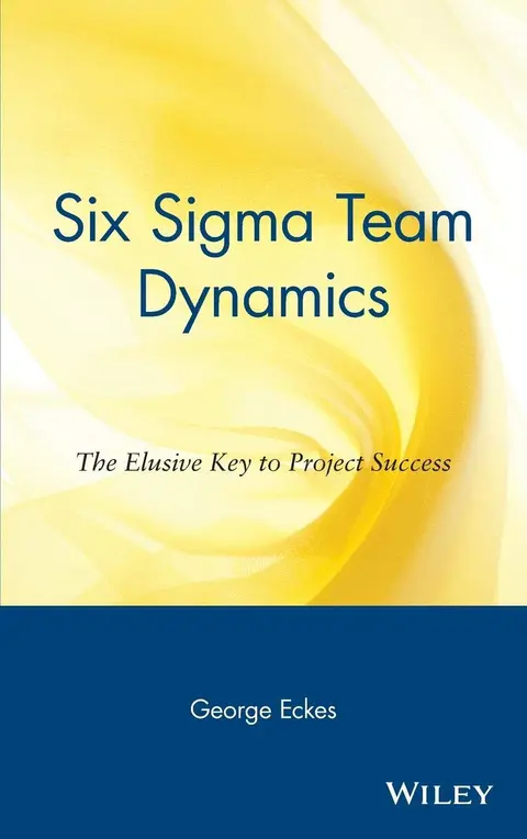 Cover of Six Sigma Team Dynamics