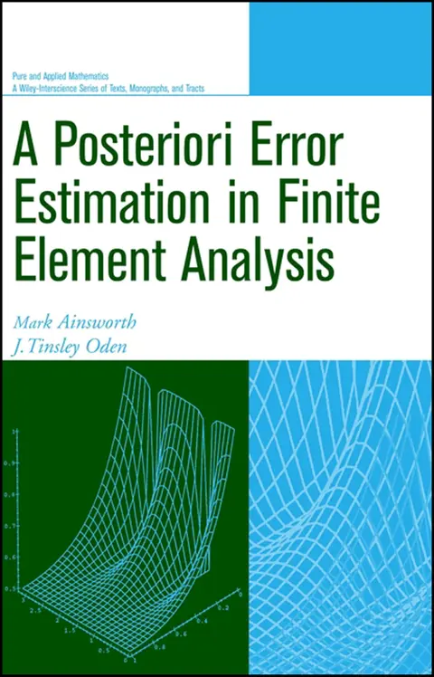 Cover of A Posteriori Error Estimation in Finite Element Analysis