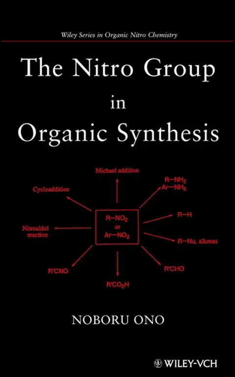 Cover of The Nitro Group in Organic Synthesis