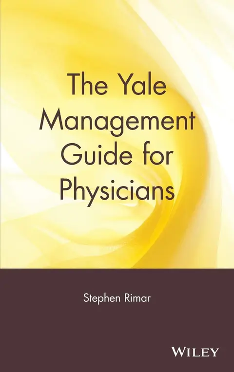 Cover of The Yale Management Guide for Physicians