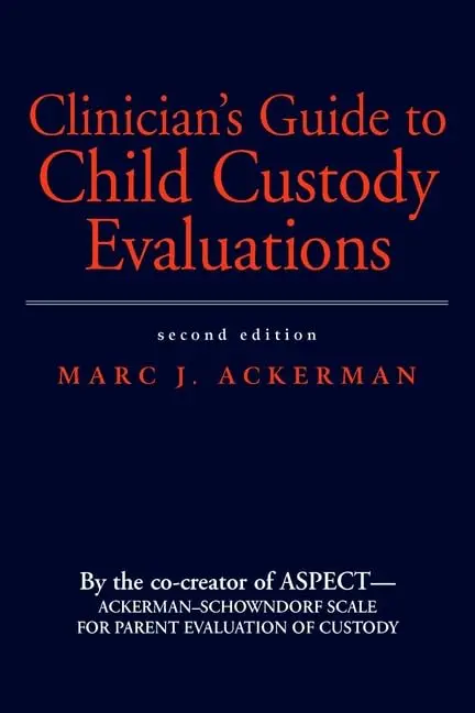 Cover of Clinician′s Guide to Child Custody Evaluations