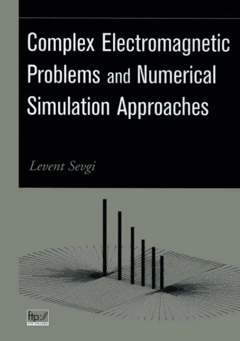 Cover of Complex Electromagnetic Problems and Numerical Simulation Approaches