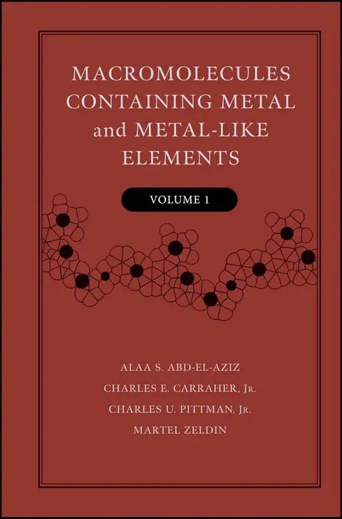 Cover of Macromolecules Containing Metal and Metal-Like Elements