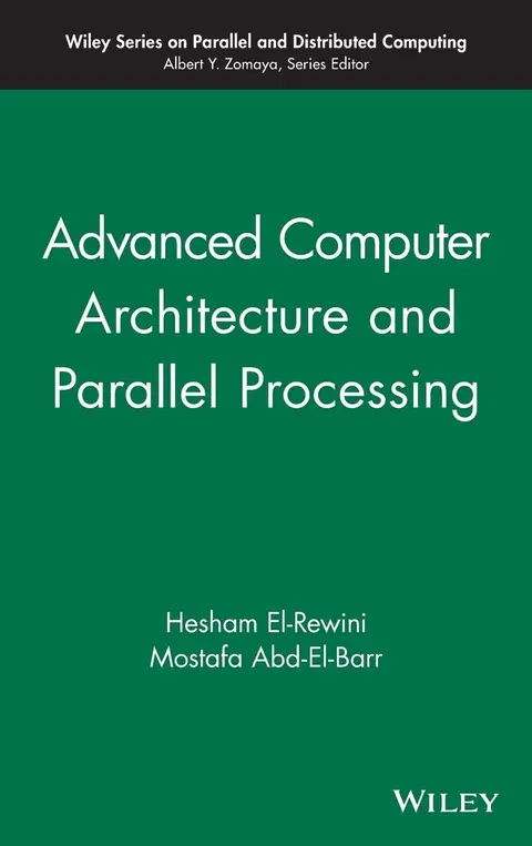Cover of Advanced Computer Architecture and Parallel Processing