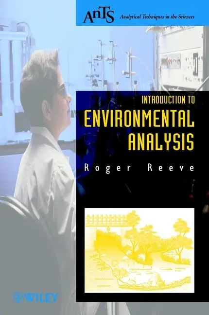 Cover of Introduction to Environmental Analysis (Analytical Techniques in the Sciences (AnTs) ∗)