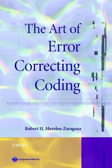 Cover of The Art of Error Correcting Coding