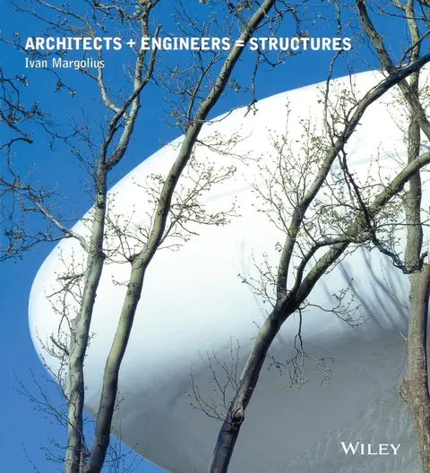 Cover of Architects + Engineers = Structures