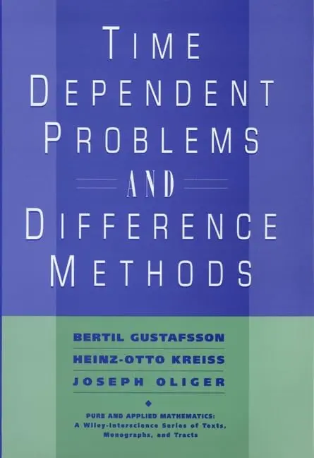 Cover of Time Dependent Problems and Difference Methods