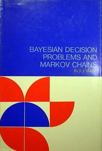 Cover of Bayesian Decision Problems and Markov Chains