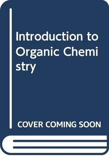 Cover of Introduction to Organic Chemistry