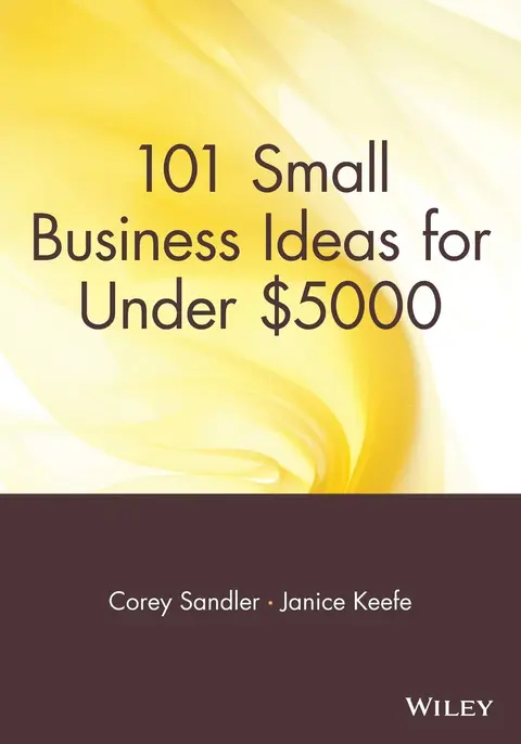 Cover of 101 Small Business Ideas for Under $5000