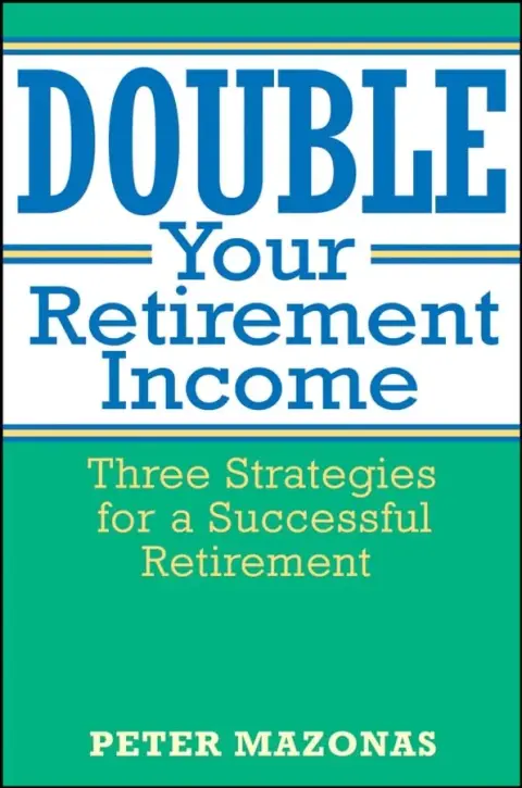 Cover of Double Your Retirement Income