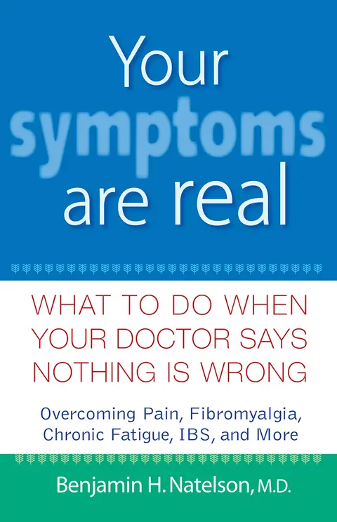 Cover of Your Symptoms Are Real