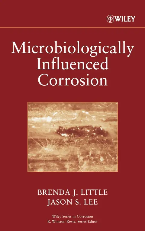Cover of Microbiologically Influenced Corrosion