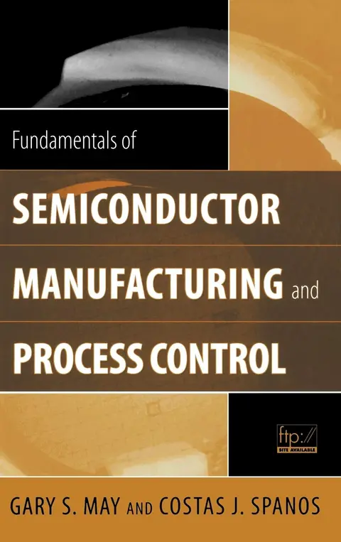 Cover of Fundamentals of Semiconductor Manufacturing and Process Control