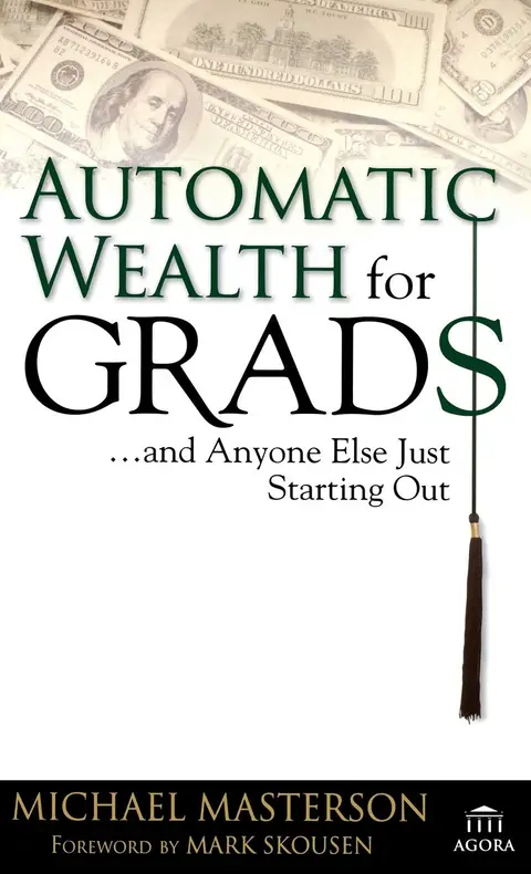 Cover of Automatic Wealth for Graduates