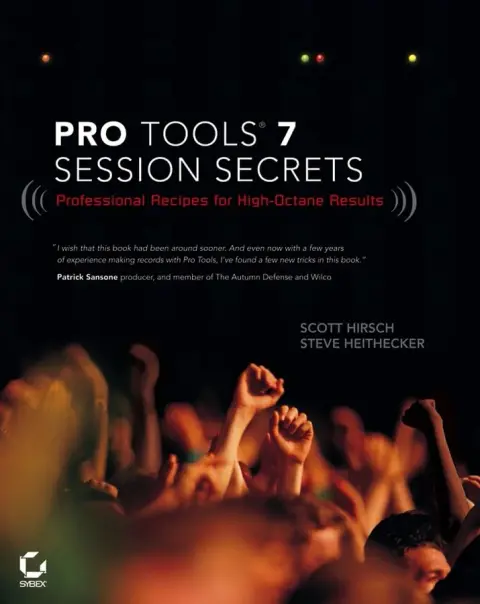 Cover of Pro Tools® 7 Session Secrets
