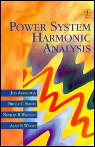 Cover of Power System Harmonic Analysis