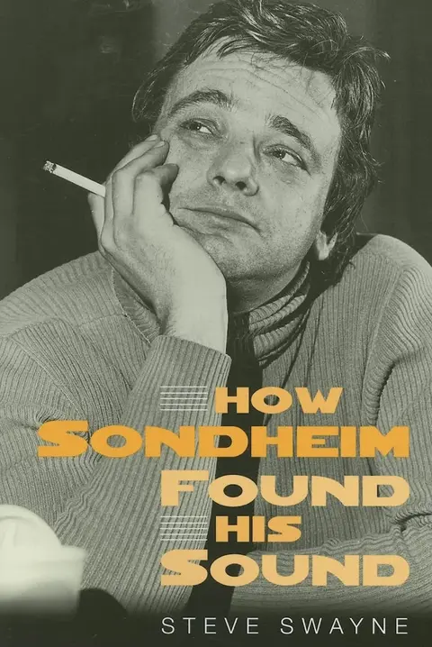 Cover of How Sondheim Found His Sound