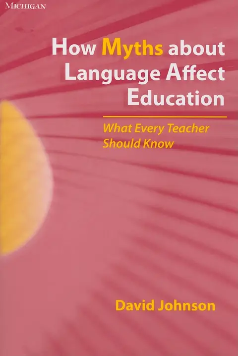 Cover of How Myths about Language Affect Education