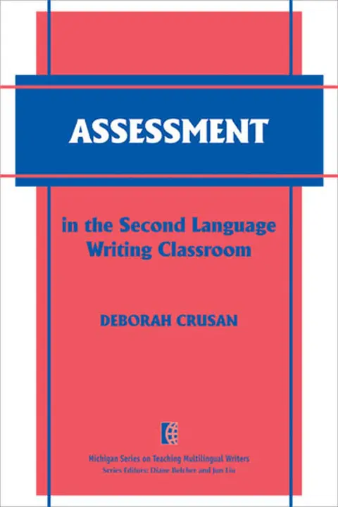 Cover of Assessment in the Second Language Writing Classroom