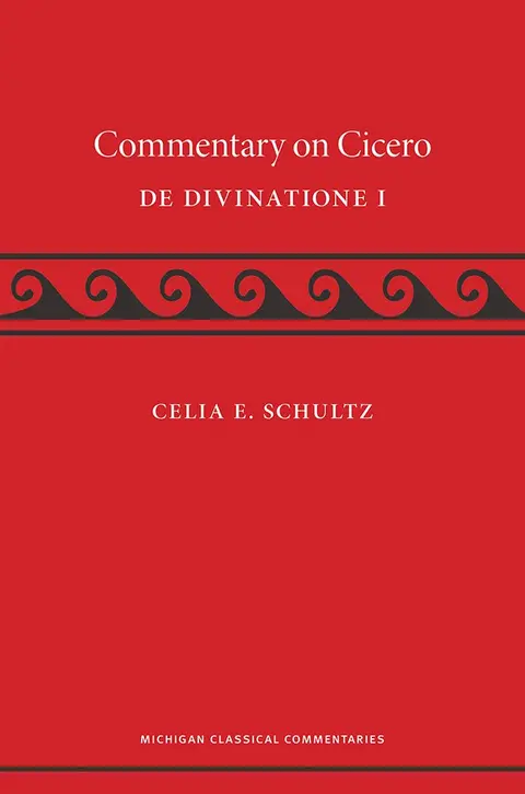 Cover of A Commentary on Cicero, De Divinatione I