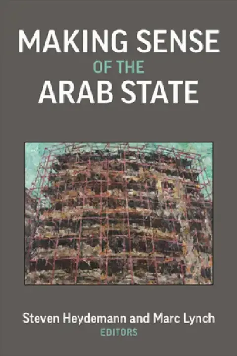 Cover of Making Sense of the Arab State