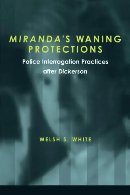Cover of Miranda's Waning Protections