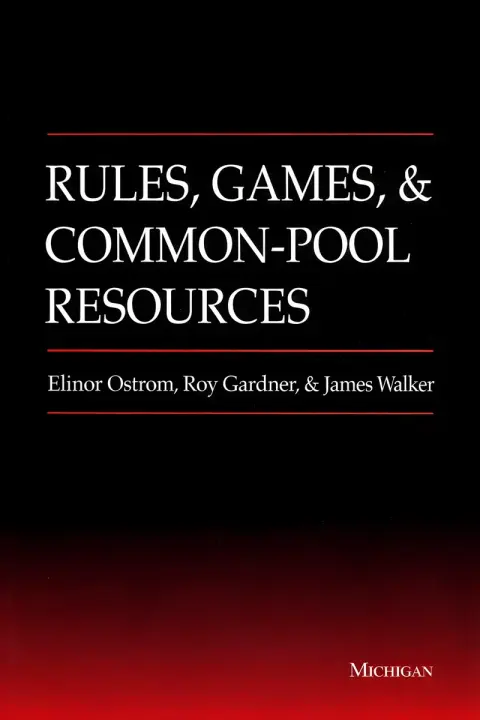 Cover of Rules, Games and Common-pool Resources